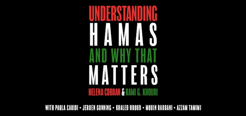 Understanding Hamas and Why That Matters